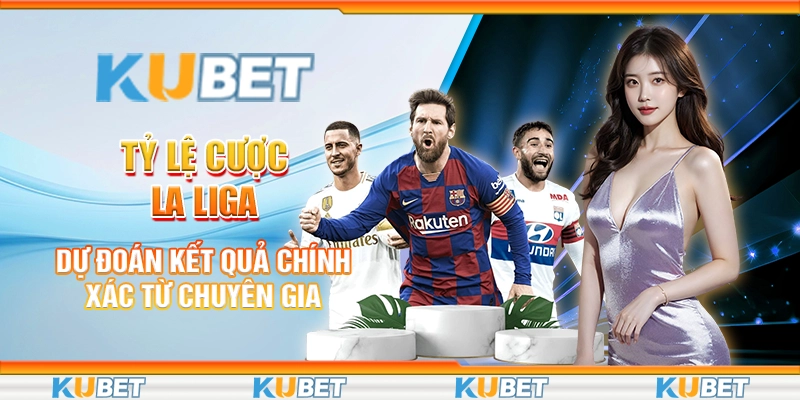 Tỷ lệ cược La Liga