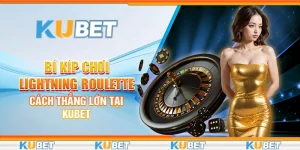 Bí Kíp Chơi Lightning Roulette