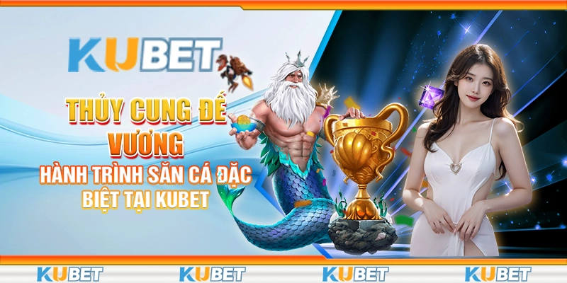 Thủy Cung Đế Vương